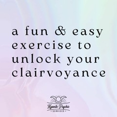 A Fun & Easy Exercise To Unlock Your Clairvoyance
