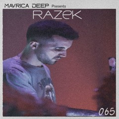 Mavrica Presents: RAzek (RO) [MD065]
