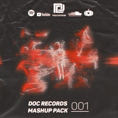 DOC RECORDS MASHUP PACK 001 [ Free Download = Buy ]