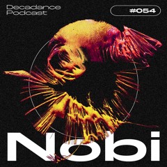 Decadance #054 | Nobi