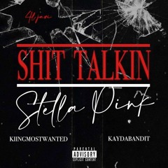 4L JAVI - Shit Talkin' / Stella Pink ft. KingMostWanted & Kaydabandit [Prod. Jay M] (IG:@4LJAVI)