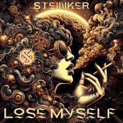 [PSYFEATURE] Lose Myself - Steinker (radio Edit)