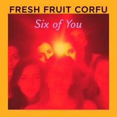 Six of You