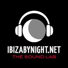 Ibiza By Night - The Sound Lab 2023 - Special Set By Felix Da Funk