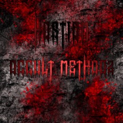 Hostiom - Occult Methods [FREE DOWNLOAD]