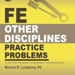 READ⚡(PDF)❤ PPI FE Other Disciplines Practice Problems ? Comprehensive Practice