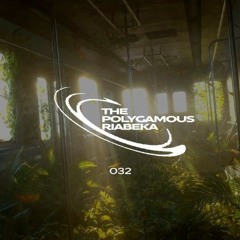 VORTEX INVITES 032: THE POLYGAMOUS RIABEKA