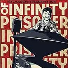 [Download] PDF 🎯 Prisoner of Infinity: Social Engineering, UFOs, and the Psychology