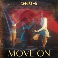 GNDHI - Move On