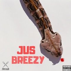 Jus-Breezy Rattle Snake (Prod.CaveMan)