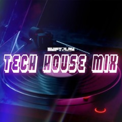 Tech House Mix #1