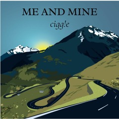 me and mine