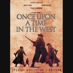 Once Upon A Time In The West Theme (Ennio Morricone)