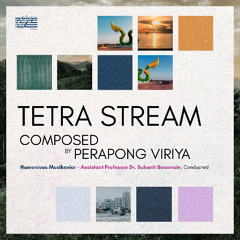 TETRA STRAM “Four Picture Regions of Thailand” 2025 (for Wind Ensemble)