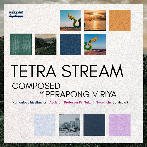 TETRA STRAM “Four Picture Regions of Thailand” 2025 (for Wind Ensemble)
