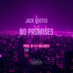 No Promises (Prod. by Fly Melodies)