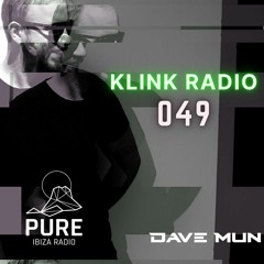 Klink Radio Show 049 - Pure Ibiza Radio