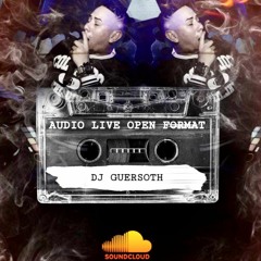 DJ GUERSOTH AUDIO LIVE TITOS LIMON ( OPEN FORMAT ) 2k22