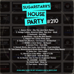 Sugarstarr's House Party #210