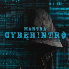 Mantra - Cyberintro (Single Vers)