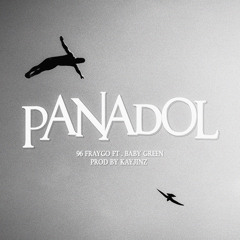 PANADOL | 96 Fraygo ft. Baby Green