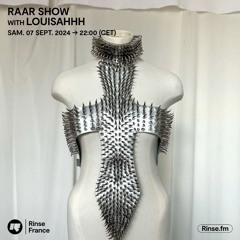 RAAR Show with Louisahhh - 07 Septembre 2024