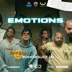 EMOTIONS - BY BOHORQUEZ DJ