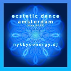 Ecstatic Dance Amsterdam (May 2022) - Nykkyo Energy DJ