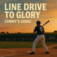 Line Drive To GLory