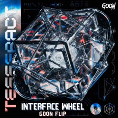 Subtronics - Interface Wheel - (Goon Flip) [Free Download]