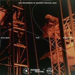 YLIA | SOUNDIT Festival 2025 x Refuge Worldwide x Canino FM