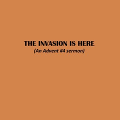 The Invasion Is Here