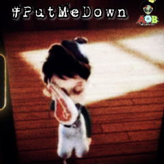 #PutMeDown (Prod. Sapjer + Trailblazerbeats)