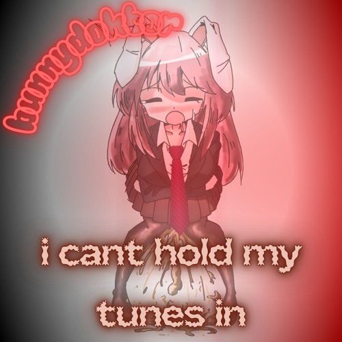 i cant hold my tunes in