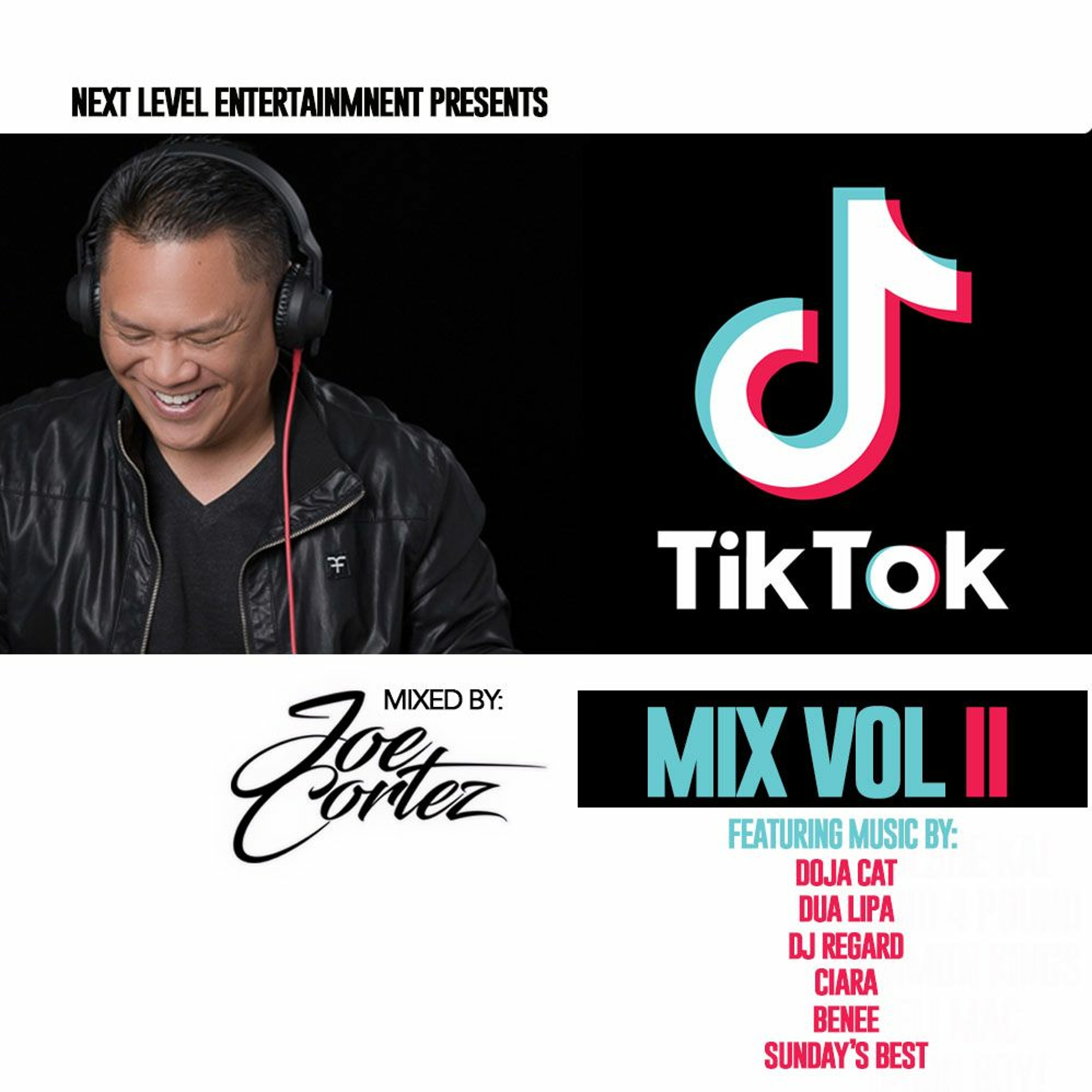 A TIKTOK INSPIRED MIX VOL 2 -- MIXED BY MAUI DJ JOE CORTEZ