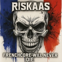 Frenchcore will never die