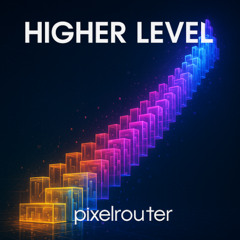 Higher Level (Higher Still Remix)
