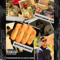 SOUTHSIDE ICE - REAL LIFE FT. BITCOIN BAGZ [PRODUCED BY DJ BLKLUOS]