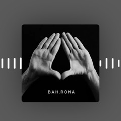 Bahroma - Её Имя.mp3
