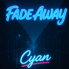 Fade Away