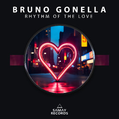 Bruno Gonella - Rhythm Of The Love (Samay Records)