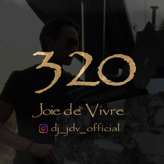 Joie de Vivre - Episode 320