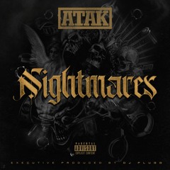ATAK - Nightmares [Prod. By DJ Plugg]