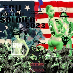 Tru No Limit Soldier 2023