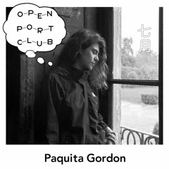OPEN PORT CLUB Mix Series - Paquita Gordon