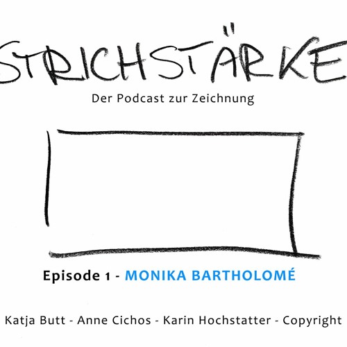 Episode 1 mit Monika Bartholomé