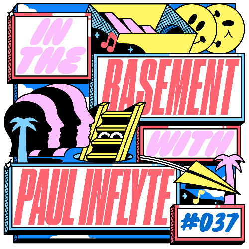In The Basement 037: with Paul Inflyte