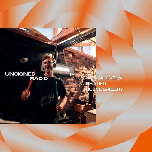 unsigned.radio 64 - Snataka (live) @ unsigned. groove gallery
