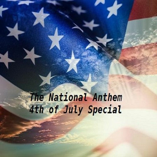 Stream The National Anthem 4th Of July Special by JimFitz.... (Music