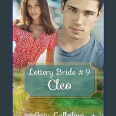 <PDF> ❤ LOTTERY BRIDE, BOOK 9: CLEO     Kindle Edition pdf